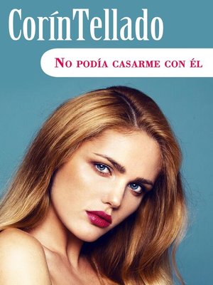 cover image of No podía casarme con él